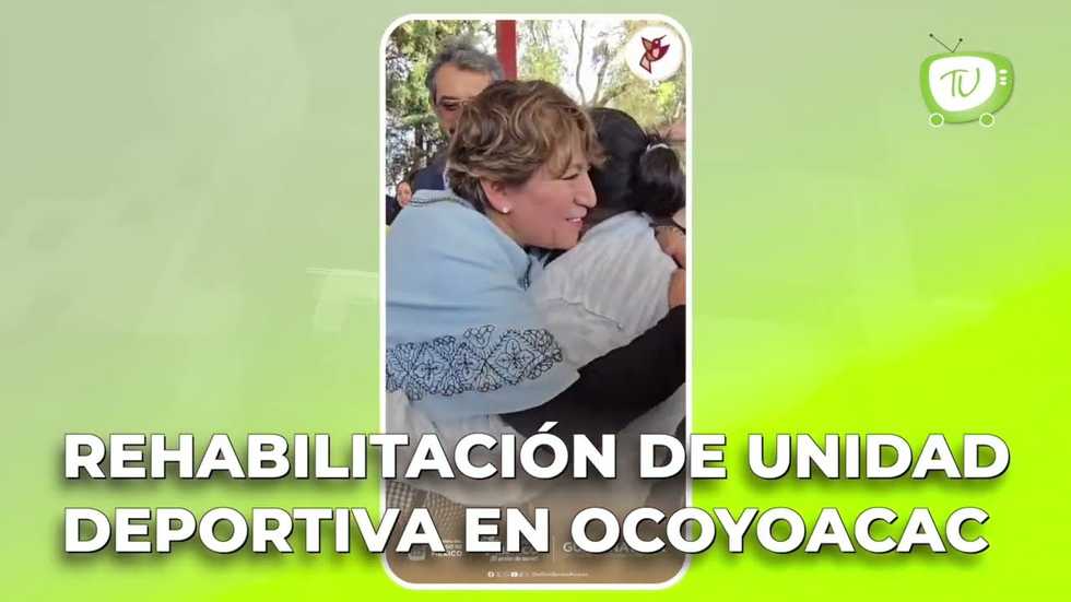 Rehabilitación de unidad deportiva en Ocoyoacac