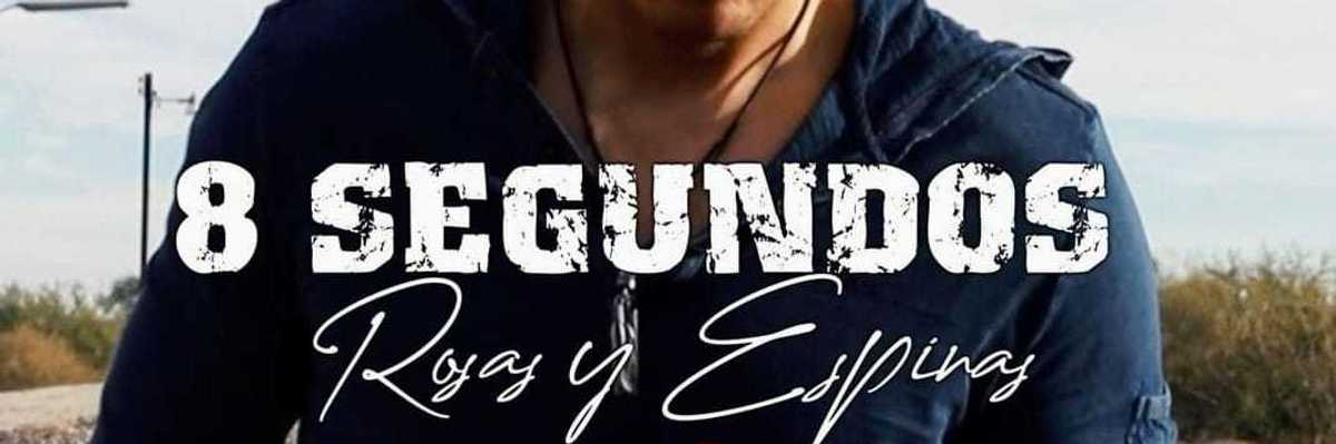 8 segundos estrena su nueva canción “Rosas y Espinas”