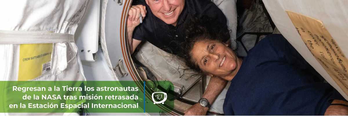 Regresan a la Tierra los astronautas de la NASA tras misión retrasada en la Estación Espacial Internacional