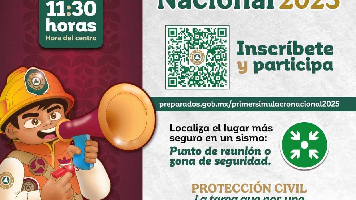 Protección Civil del Estado de México invita a participar en el Simulacro Nacional 2025
