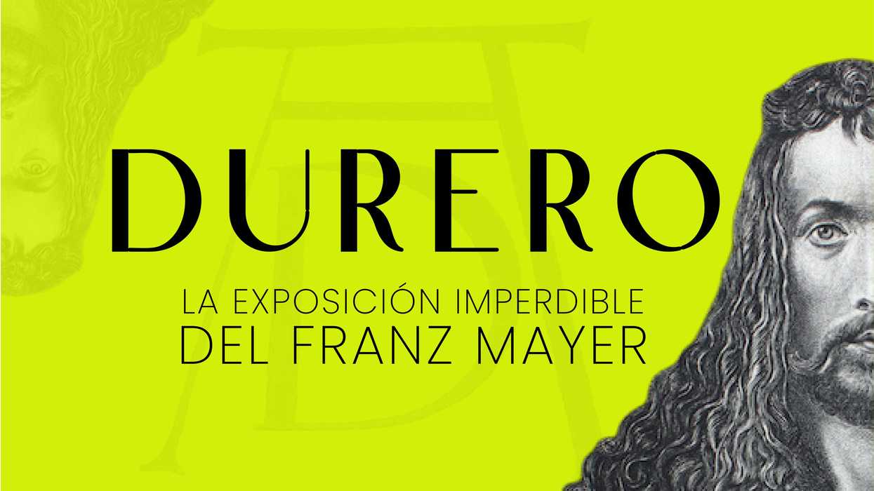Durero: el primer artista viral llega al Franz Mayer