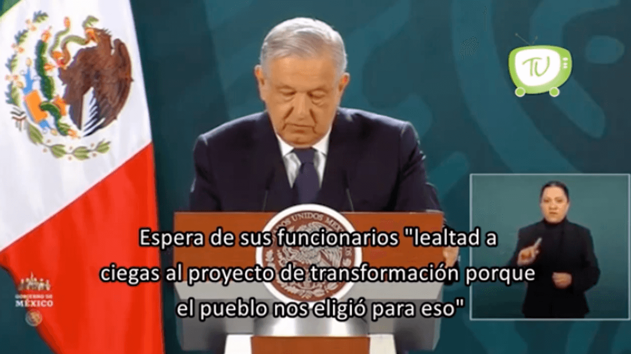 Espera AMLO "lealtad a ciegas" al proyecto de transformación.