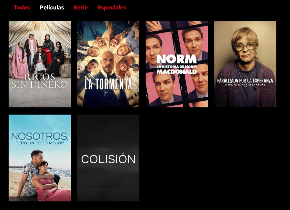 Streaming service film selection including "Ricos Sin Dinero" and "Nosotros."